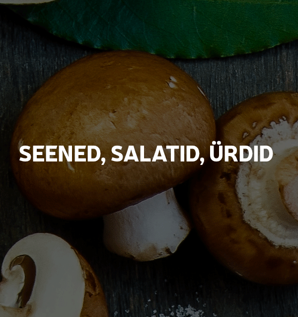 Seened, salatid, ürdid