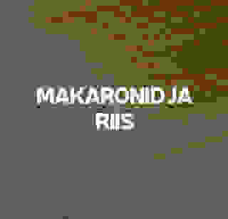 Makaronid ja riis