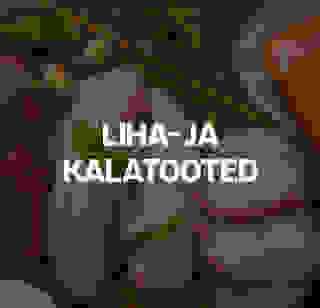 Liha- ja kalatooted