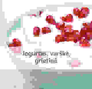 Varškė, jogurtas, grietinė