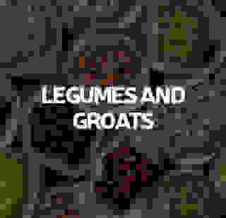 Legumes and groats