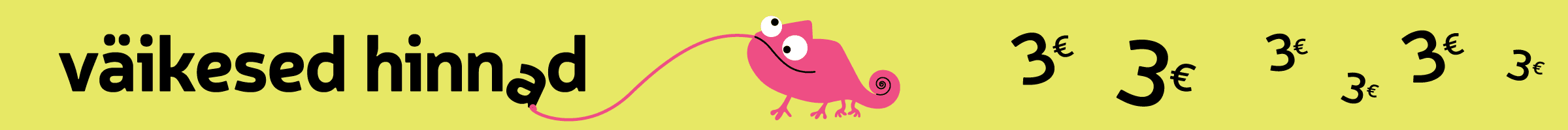 Väikesed hinnad 3€